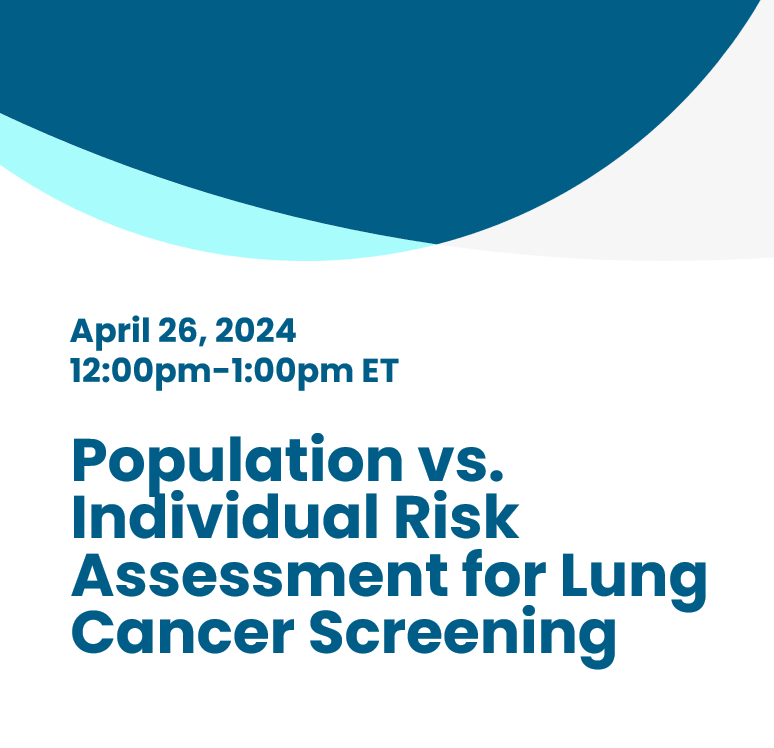 Image for Population vs. Individual Risk Assessment for Lung Cancer Screening